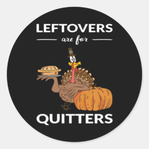 Pegatina Redonda Las Leftovers Son Para Quitters V