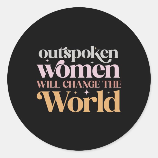 Pegatina Redonda Las mujeres cambiarán el poder Chica feminista mun (Anverso)