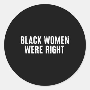 Pegatina Redonda Las Mujeres Negras Eran Muy Divertidas Al Decir Un