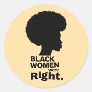 Pegatina Redonda Las mujeres negras tenían razón en la silueta afro