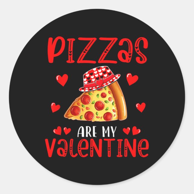 Pegatina Redonda Las pizzas son mi San Valentín Amante de la comida (Anverso)