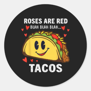 Pegatina Redonda Las rosas son rojas, blah tacos divertido día de S