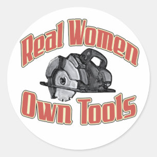 Pegatina Redonda Las verdaderas mujeres poseen herramientas