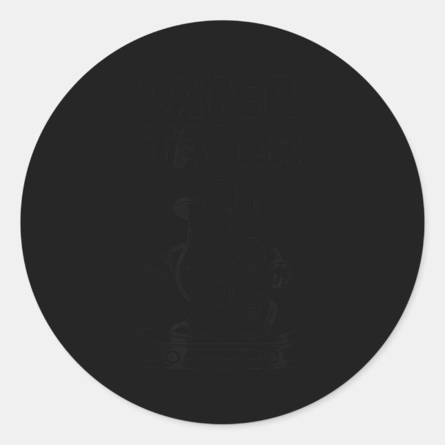 Pegatina Redonda Later Tater  (Anverso)