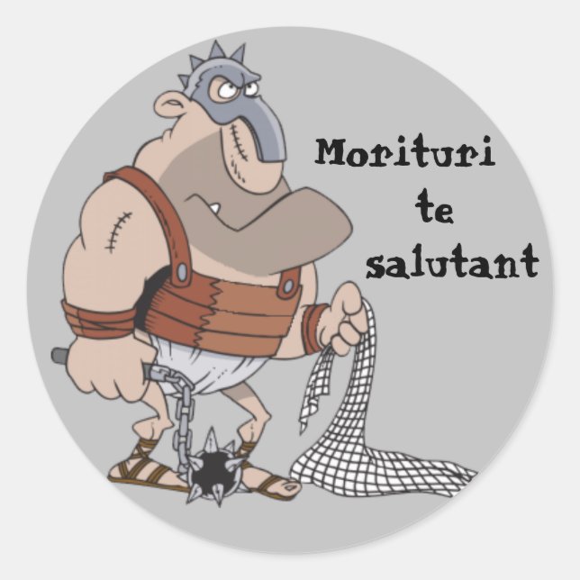 Pegatina Redonda Latino: Morituri Te Salutant (Anverso)