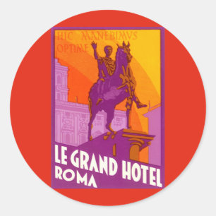 Pegatina Redonda Le Grand Hotel Roma Estatua, Italia, Viajes Antigu