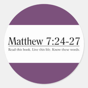 Pegatina Redonda Lea el 7:24 de Matthew de la biblia - 27