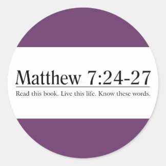 Pegatina Redonda Lea el 7:24 de Matthew de la biblia - 27