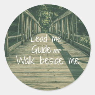 Pegatina Redonda Lead Me Guide Walk a mi lado de Cita