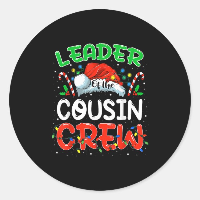 Pegatina Redonda Leader Of The Cousin Crew Christmas Family Matchin (Anverso)