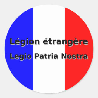 Pegatina Redonda Legion Etrangere - Legio Patria Nostra