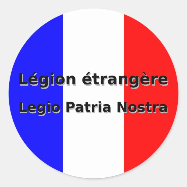 Pegatina Redonda Legion Etrangere - Legio Patria Nostra (Anverso)