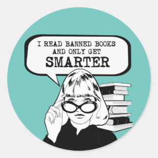 Pegatina Redonda Leí libros prohibidos y solo me puse más inteligen