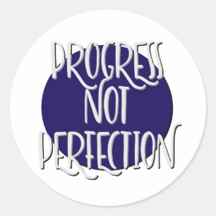 Pegatina Redonda Lema Progreso No Perfección