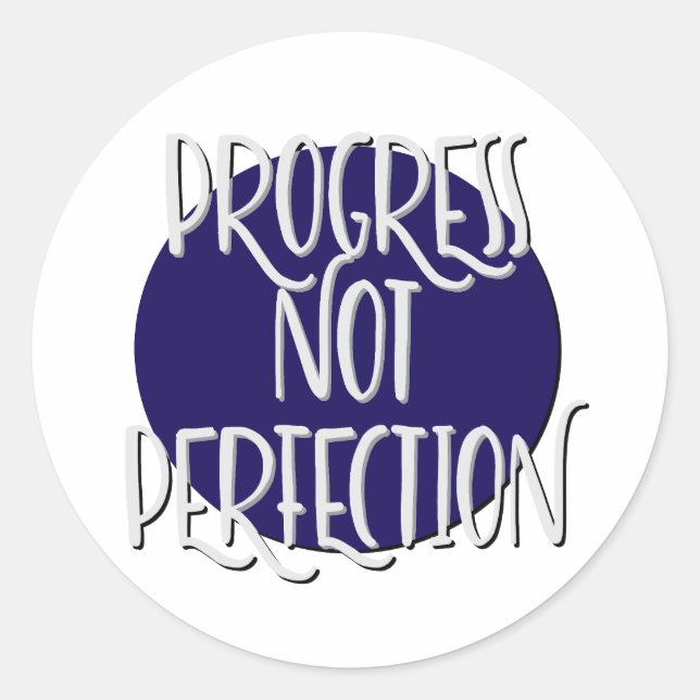 Pegatina Redonda Lema Progreso No Perfección (Anverso)