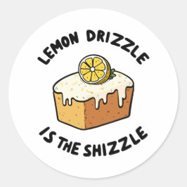 Pegatina Redonda Lemon Drizzle es el Shizzle