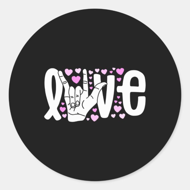 Pegatina Redonda Lenguaje de Rótulo Amar ASL Ser Sordo Conciencia (Anverso)