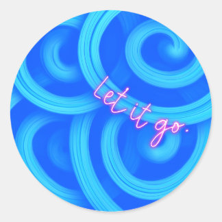 Pegatina Redonda Let It Go Sticker – Blue Swirl Motivational Round