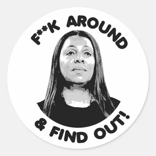 Pegatina Redonda Letitia James - F Around y Averigüe (Anverso)