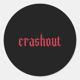 Pegatina Redonda Letras góticas Crashout _ Streetwear audaz para Th