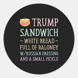 Pegatina Redonda Letrero divertido de sandwich anti trump divertido