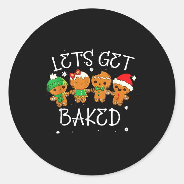 Pegatina Redonda Let's Get Baked Cookie Baking Team Gingerbread Chr (Anverso)