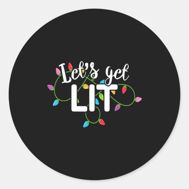 Pegatina Redonda Lets Get Lit Funny Christmas Drinking Apparel Xma  (Anverso)