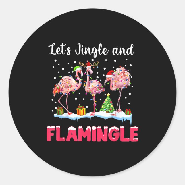 Pegatina Redonda Let's Jingle And Flamingle Funny Flamingo Christma (Anverso)