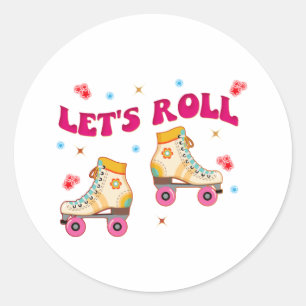 Pegatina Redonda Let's Roll Roller Skate Retro Skater Lovers