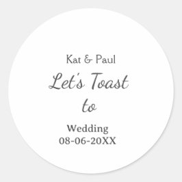 Pegatina Redonda Let's toast to wedding add name date simple couple