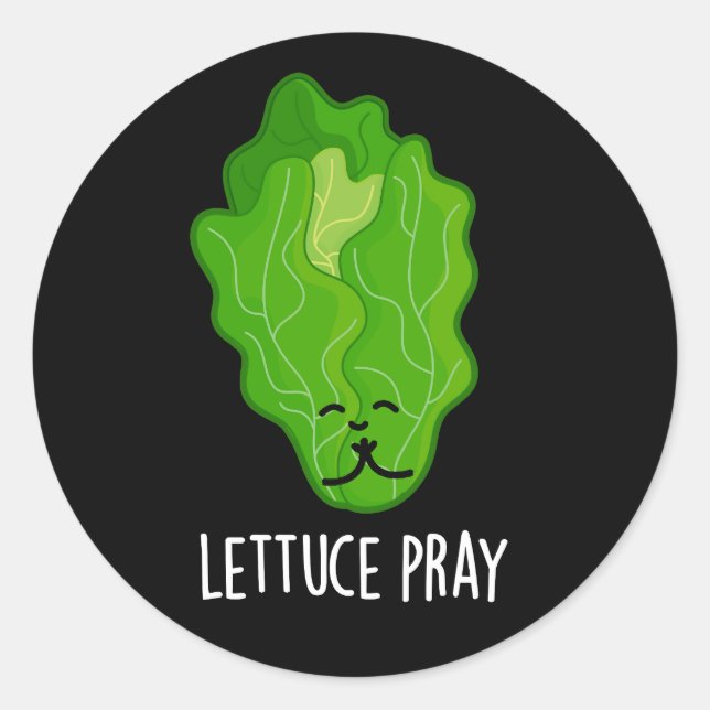 Pegatina Redonda Lettuce Pray Funny Veggie Pun Dark BG (Anverso)
