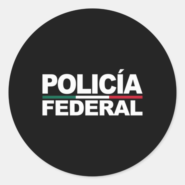 Pegatina Redonda Ley Policial Federal Mexicana (Anverso)