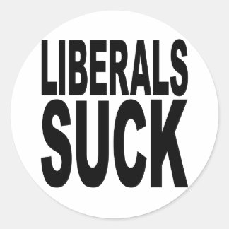 Pegatina Redonda Liberales Suck