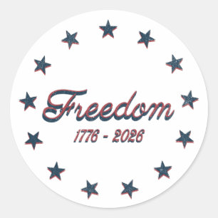 Pegatina Redonda Libertad 1776–2026 América 250 Diseño Patriótico