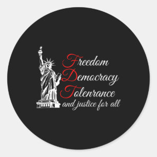 Pegatina Redonda Libertad Democracia Tolerancia Y Justicia Para Tod