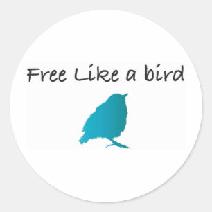 Pegatina Redonda Libre como un pájaro