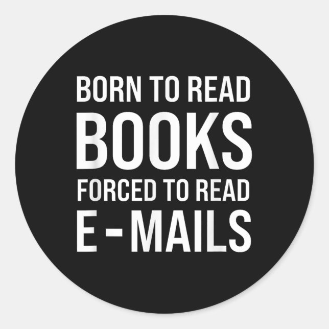 Pegatina Redonda Libros Nacidos Para Leer Libros Forzados A Leer Co (Anverso)