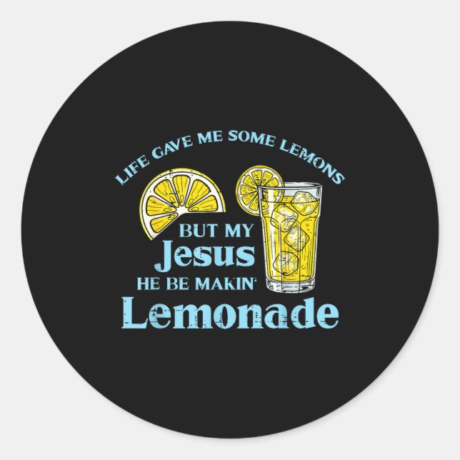 Pegatina Redonda Life Gave Lemon Jesus Made Lemonade Christian Men  (Anverso)