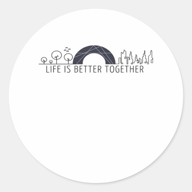 Pegatina Redonda Life Is Better Together City Rainbow Artistic Desi (Anverso)