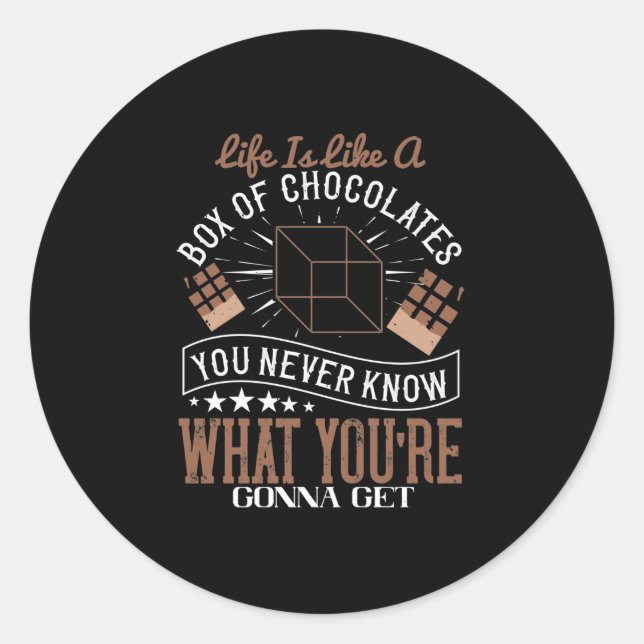 Pegatina Redonda Life Is Like A Box Of Chocolates (Anverso)