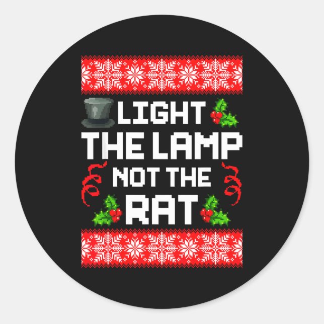 Pegatina Redonda Light The Lamp Not The Rat Funny Christmas Matchin (Anverso)