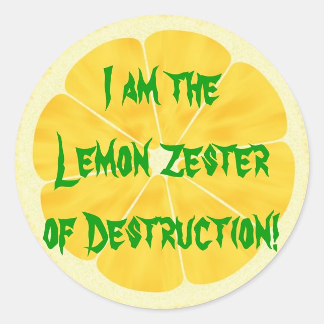 Pegatina Redonda ¡Limón Zester de la destrucción! (Anverso)