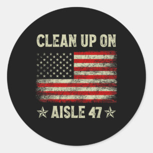 Pegatina Redonda Limpieza De Aisle 47 Impeach 47 Anti Trump 86 47 8