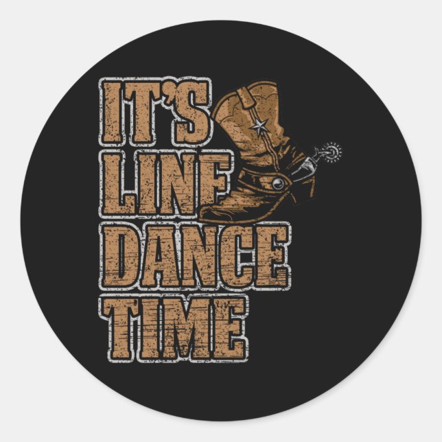 Pegatina Redonda Line Dance Time Country Music Boots Hobby Gift (Anverso)