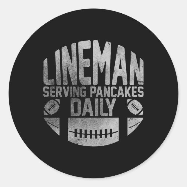 Pegatina Redonda Lineman Sirve Pancakes Daily Funny Football Line (Anverso)