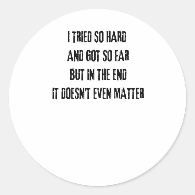 Pegatina Redonda Linkin Park Con Letras Icónicas Lo Intenté Tan Dur (Anverso)