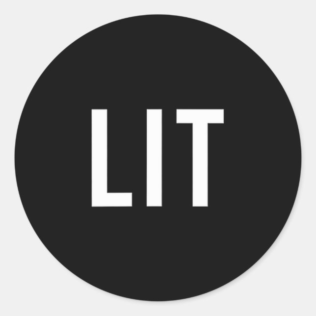 Pegatina Redonda Lit Funny Slang For A Fun Party  (Anverso)