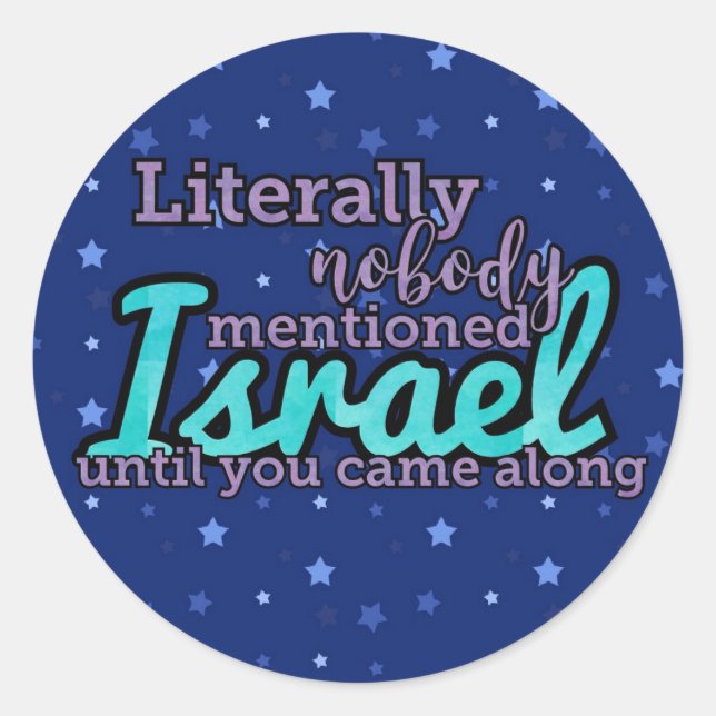 Pegatina Redonda Literalmente, nadie mencionó a Israel (Anverso)