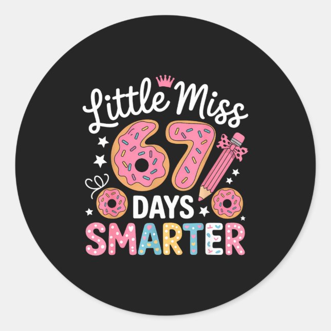 Pegatina Redonda Little Miss 67 Days Smarter Kids Girls 67th Day Of (Anverso)