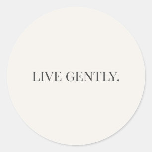 Pegatina Redonda Live Gently – Serie Soft Living